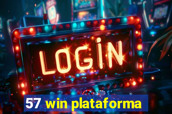 57 win plataforma